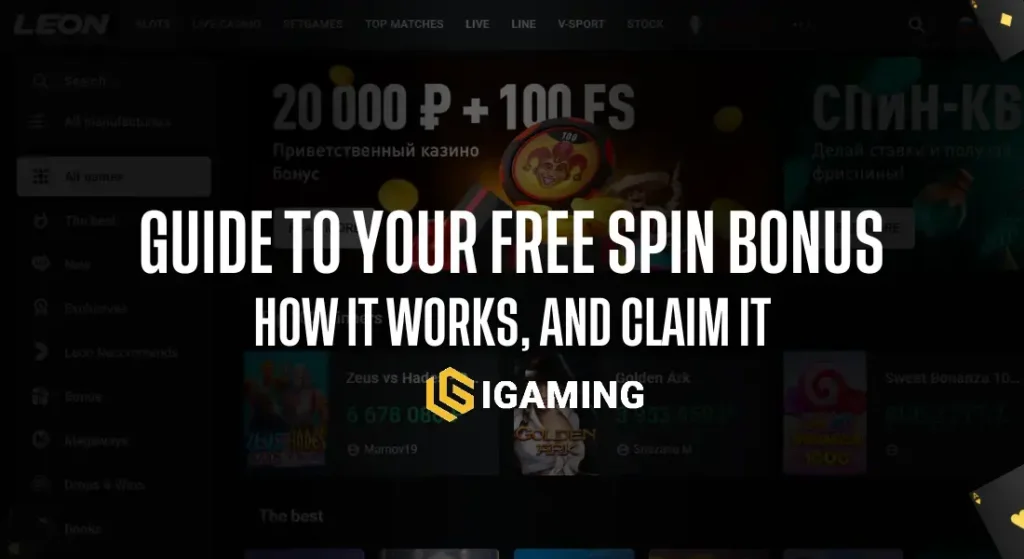 Guide to your Free Spin Bonus