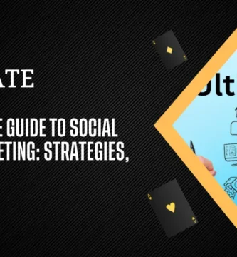 The Ultimate Guide to Social Media Marketing