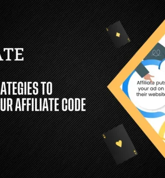 Tips and Strategies to Maximize Your Affiliate Code