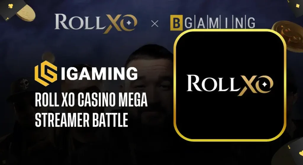 ROLL XO CASINO MEGA STREAMER BATTLE